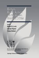 Ratings, Rating Agencies and the Global Financial System af Carmen Reinhart