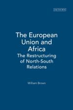 The European Union and Africa af William Brown