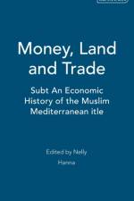 Money, Land and Trade