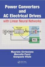 Power Converters and AC Electrical Drives with Linear Neural Networks af Maurizio (Universite de Technologie de Belfort-Montbeliard Cirrincione