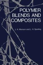 Polymer Blends and Composites af John A. Manson