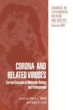 Corona- and Related Viruses