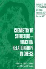 Chemistry of Structure-Function Relationships in Cheese