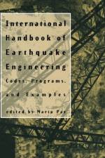 International Handbook of Earthquake Engineering af Mario Paz