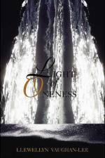 Light of Oneness af Llewellyn (Llewellyn Vaughan-Lee ) Vaughan-Lee