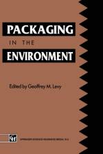Packaging in the Environment af Geoffrey M. Levy