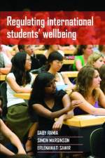 Regulating International Students’ Wellbeing af Gaby (The University of Sydney Ramia
