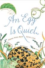 An Egg Is Quiet af Dianna Aston