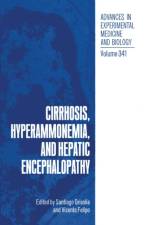 Cirrhosis, Hyperammonemia, and Hepatic Encephalopathy