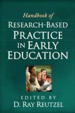 Handbook of Research-Based Practice in Early Education