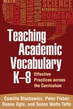 Teaching Academic Vocabulary K-8 af Camille (National Louis University Blachowicz