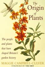 The Origin Of Plants af Maggie Campbell-Culver