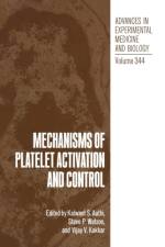 Mechanisms of Platelet Activation and Control