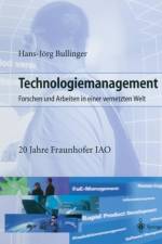 Technologiemanagement af Hans-Joerg Bullinger