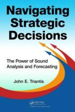 Navigating Strategic Decisions af John E. (Long Range Planning Associates Triantis