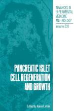 Pancreatic Islet Cell Regeneration and Growth