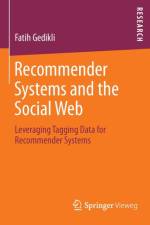 Recommender Systems and the Social Web af Fatih Gedikli