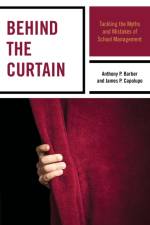 Behind the Curtain af Anthony P. Barber