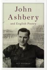 John Ashbery and English Poetry af Ben Hickman