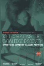Soft Computing for Knowledge Discovery af James G. Shanahan