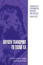 Oxygen Transport to Tissue XX