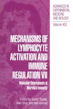 Mechanisms of Lymphocyte Activation and Immune Regulation VII