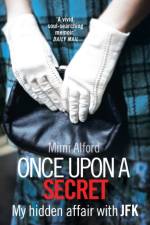 Once upon a Secret af Mimi Alford