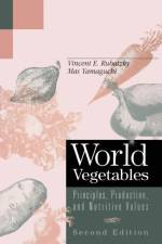 World Vegetables af Vincent E. Rubatzky