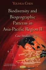 Biodiversity & Biogeographic Patterns in Asia-Pacific Region II af Youhua Chen