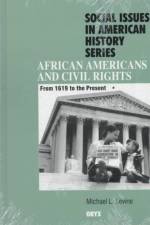 African Americans and Civil Rights af Michael L. Levine