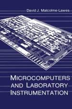 Microcomputers and Laboratory Instrumentation af David J. Malcolme-Lawes