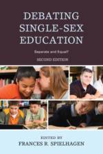 Debating Single-Sex Education af Frances R. Spielhagen