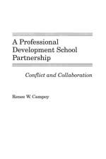 A Professional Development School Partnership af Renee W. Campoy