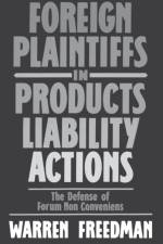 Foreign Plaintiffs in Products Liability Actions af Warren Freedman