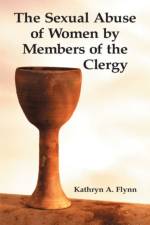 The Sexual Abuse of Women by Members of the Clergy af Kathryn A. Flynn