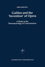 Galileo and the 'Invention' of Opera af F. Kersten