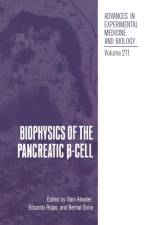 Biophysics of the Pancreatic -Cell af Illani Atwater
