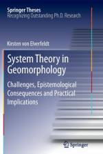 System Theory in Geomorphology af Kirsten Von Elverfeldt