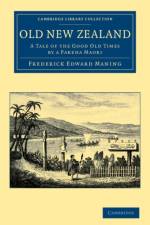 Old New Zealand af Frederick Edward Maning