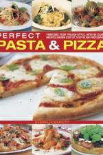 Perfect Pasta & Pizza