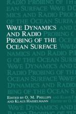 Wave Dynamics and Radio Probing of the Ocean Surface af Klaus Hasselmann