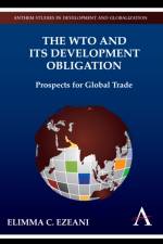 The WTO and its Development Obligation af Elimma C. Ezeani