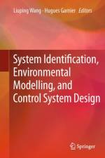 System Identification, Environmental Modelling, and Control System Design