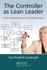 The Controller as Lean Leader af Sue Elizabeth Sondergelt