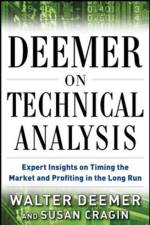 Deemer on Technical Analysis: Expert Insights on Timing the Market and Profiting in the Long Run af Walter Deemer