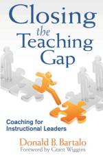 Closing the Teaching Gap af Donald B. Bartalo