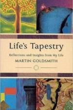 Life's Tapestry af Martin Goldsmith
