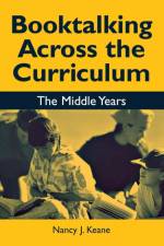 Booktalking Across the Curriculum af Nancy J. Keane