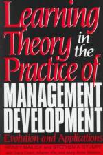 Learning Theory in the Practice of Management Development af Sara Grant