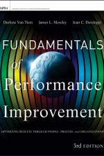 Fundamentals of Performance Improvement af Darlene Van Tiem